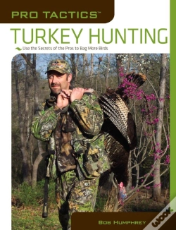 Capa do artigo Pro Tactics(Tm): Turkey Hunting