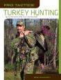 Pro Tactics(Tm): Turkey Hunting - Preview