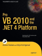 Pro Vb 201 And The .Net 4.0 Platform - Preview