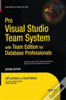 Pro Visual Studio Team System With Team Edition For Database Professionals