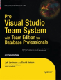 Pro Visual Studio Team System With Team Edition For Database Professionals - Preview
