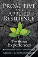Proactive And Applied Resilience