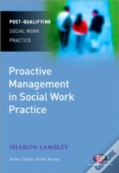 Proactive Management In Social Work Practice