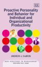 Proactive Personality And Behavior For Individual And Organizational Productivity - Preview