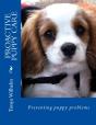 Proactive Puppy Care: Preventing Puppy P - Preview