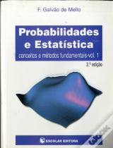 Probabilidades e Estatística Volume I - Conceitos e Métodos Fundamentais