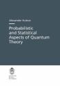 Probabilistic And Statistical Aspects Of Quantum Theory - Preview