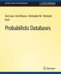 Probabilistic Databases - Preview