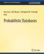 Probabilistic Databases - Preview