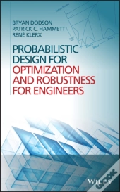 Probabilistic Design For Optimization And Robustness For Engineers