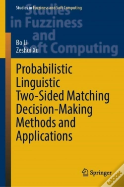 Capa do artigo Probabilistic Linguistic Two-Sided Matching Decision-Making Methods And Applications