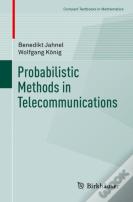 Probabilistic Methods In Telecommunications