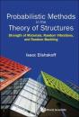 Probabilistic Methods In The Theory Of Structures: Strength Of Materials, Random Vibrations, And Random Buckling - Preview