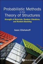 Capa do artigo Probabilistic Methods In The Theory Of Structures: Strength Of Materials, Random Vibrations, And Random Buckling