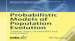 Probabilistic Models Of Population Evolution