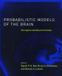 Probabilistic Models Of The Brain - Preview