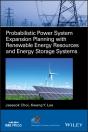 Probabilistic Power System Expansion Planning With Renewable Energy Resources And Energy Storage Systems - Preview