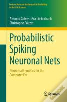 Probabilistic Spiking Neuronal Nets