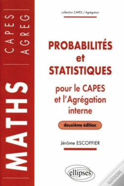 Capa do artigo Probabilites & Statistiques Pour Le Capes Externe & Agregation Interne De Mathematiques 2e Edition