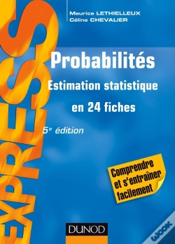 Capa do artigo Probabilités ; Estimation Statistique En 24 Fiches (5e Édition)