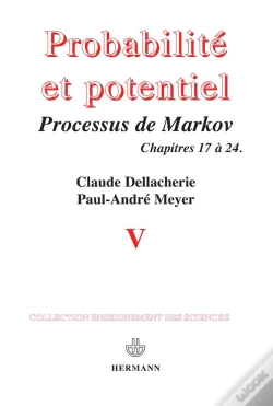 Capa do artigo Probabilités Et Potentiel T.5 ; Processus De Markov, Chapitres 17 À 24