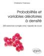 Probabilités Et Variables Aléatoires À Densité ; 368 Exercices Corrigés Avec Rappels De Cours - Preview