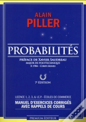 Probabilités ; Manuel D'Exercices Corrigés Avec Rappel De Cours + Interros (7e Édition)
