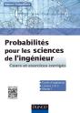 Probabilités Pour Les Sciences De L'Ingénieur ; Cours Et Exercices Corrigés - Preview