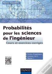 Probabilités Pour Les Sciences De L'Ingénieur ; Cours Et Exercices Corrigés