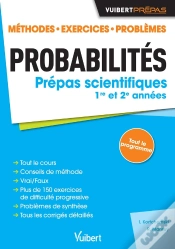 Capa do artigo Probabilités ; Prépas Scientifiques 1re Et 2e Années ; Méthodes, Exercices, Problèmes