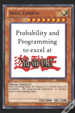 Capa do artigo Probability And Programming To Excel At Yu-Gi-Oh!