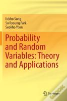 Probability And Random Variables: Theory And Applications