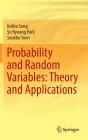 Probability And Random Variables: Theory And Applications - Preview