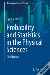 Probability And Statistics In The Physical Sciences