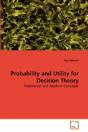 Probability And Utility For Decision The - Preview