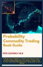 Probability Commodity Trading Book Guide - Preview
