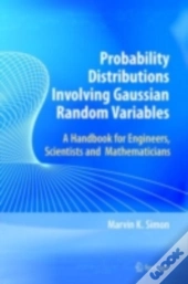 Probability Distributions Involving Gaussian Random Variables