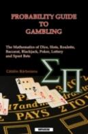 Probability Guide To Gambling