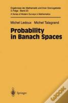 Probability In Banach Spaces
