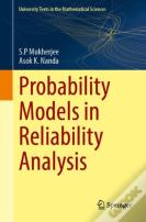 Probability Models In Reliability Analysis