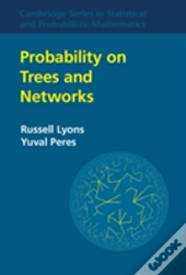 Probability On Trees And Networks