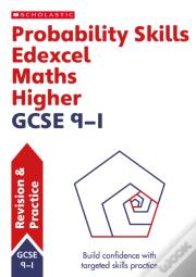 Probability Skills For Edexcel Gcse 9-1 Maths Higher Revision Guide