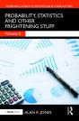Probability, Statistics And Other Frightening Stuff - Preview