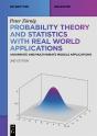 Probability Theory And Statistics With Real World Applications - Preview