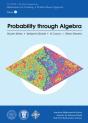 Probability Through Algebra - Preview