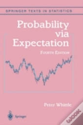 Probability Via Expectation