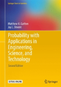 Probability With Applications In Engineering, Science, And Technology - Preview