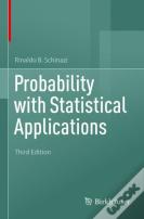 Probability With Statistical Applications
