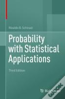 Probability With Statistical Applications