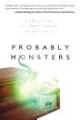 Probably Monsters - Preview
